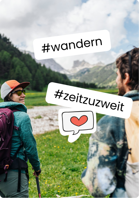 Zwei Wandernde im Bergtal mit Rucksäcken, blicken sich an; Text: #wandern, #zeitzuzweit, Herz